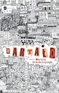 Wartało - Marcin Kołodziejczyk - ebook + audiobook + książka