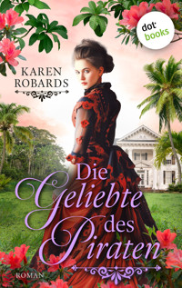 Die Geliebte des Piraten - Karen Robards - ebook
