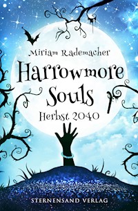 Harrowmore Souls (Band 4): Herbst 2040 - Miriam Rademacher - ebook