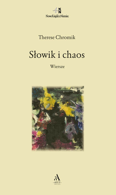 Słowik i chaos. Wiersze - Therese Chromik - książka