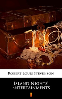 Island Nights’ Entertainments - Robert Louis Stevenson - ebook