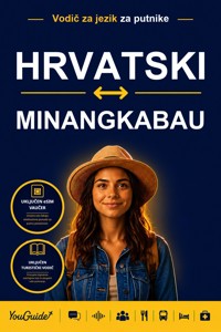 The Language Guide for Travelers - Croatian to Minangkabau - YouGuide - ebook
