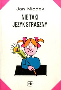 Nie taki język straszny - Jan Miodek - ebook