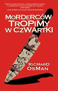 Morderców tropimy w czwartki - Osman Richard - książka
