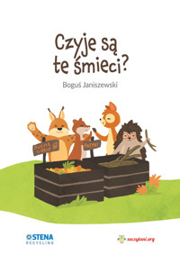 Czyje są te śmieci? - Janiszewski Boguś - darmowy ebook + audiobook