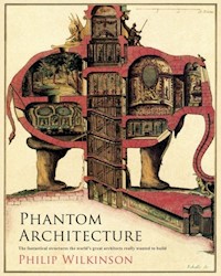 Phantom Architecture - Wilkinson Philip - książka