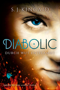 Diabolic – Durch Wut entflammt - Kincaid S.J. - ebook