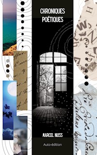 Chroniques poétiques - Marcel Nuss - ebook