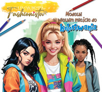 Fashionista. Modelki w mieście do kolorowania - zbiorowa praca - książka