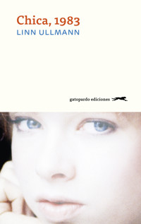 Chica, 1983 - Linn Ullmann - ebook
