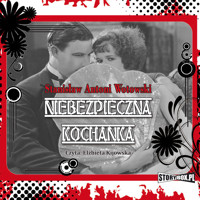 Niebezpieczna kochanka - Stanisław Antoni Wotowski - audiobook