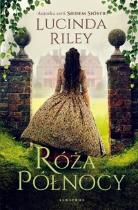 Róża północy - Lucinda Riley - ebook + książka