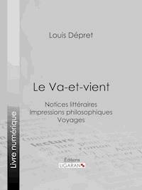 Le Va-et-vient - Louis Dépret - ebook
