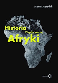 Historia współczesnej Afryki - Meredith Martin  - książka