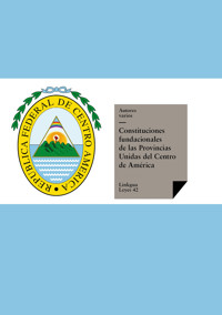 Constitución de la República Federal de Centroamérica de 1824 - Varios autores - ebook