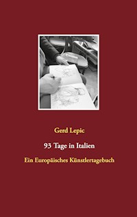 93 Tage in Italien - Gerd Lepic - ebook