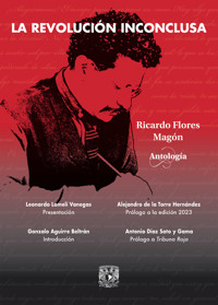 La revolución inconclusa - Ricardo Flores Magón - ebook