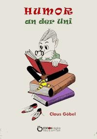 Humor an der Uni - Claus Göbel - ebook