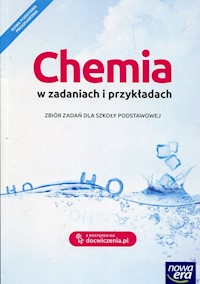 Chemia w zadaniach i przykładach Zbiór zadań - Kulawik Teresa, Litwin Maria, Styka-Wlazło Szarota - książka