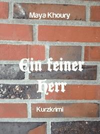 Ein feiner Herr - Maya Khoury - ebook