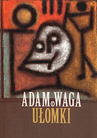 Ułomki - Adam Waga - książka