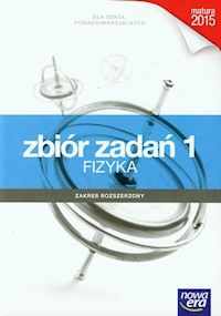 Fizyka 1 Zbiór zadań Zakres rozszerzony - Mendel Bogdan, Mendel Janusz, Stolecka Teresa - książka