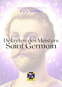 Dekreten des Meisters Saint Germain - Saint Germain - ebook