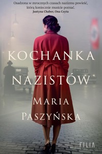 Kochanka nazistów - Maria Paszyńska - ebook + audiobook + książka