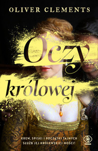 Oczy królowej - Oliver Clements - książka