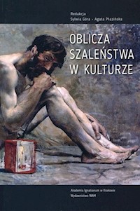Oblicza szaleństwa w kulturze -  - książka
