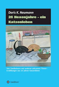 26 Hexenjahre - ein Katzenleben - Doris K. Neumann - ebook