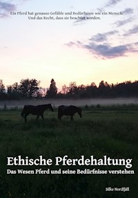 Ethische Pferdehaltung - Silke Nordfjäll - ebook