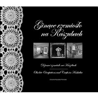 Ginące rzemiosło na Kaszubach -  - książka