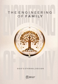 The Engineering of Family - Cristiano Miranda - ebook