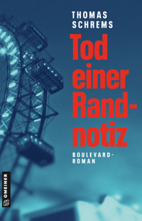 Tod einer Randnotiz - Thomas Schrems - ebook