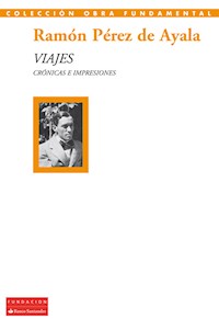 Viajes - Ramón Pérez de Ayala - ebook