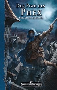 DSA 156: Der Pfad des Phex - Sebastian Schwinn - ebook