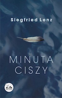 Minuta ciszy - Lenz Siegfried - książka