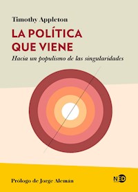 La política que viene - Timothy Appleton - ebook