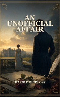 An Unofficial Affair - Harold Bindloss - ebook