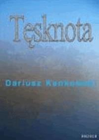 Tęsknota - Dariusz Kankowski - ebook