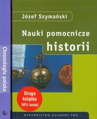 Nauki pomocnicze historii / Chronologia polska - Szymański Józef - książka