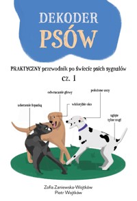 Dekoder psow - Zofia Zaniewska-Wojtków, Piotr Wojtków - ebook