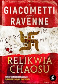 Relikwia chaosu - Giacometti Éric, Ravenne Jacques - książka