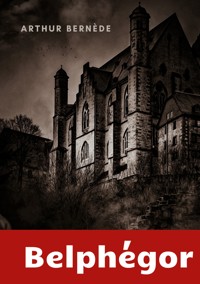 Belphégor - Arthur Bernède - ebook