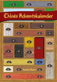 Chloés Adventskalender - Katalina Farnur - ebook