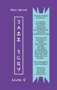 Jazz Scry : Livre V - Alex Serval - ebook