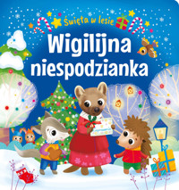 Wigilijna niespodzianka. Święta w lesie - zbiorowa praca - książka