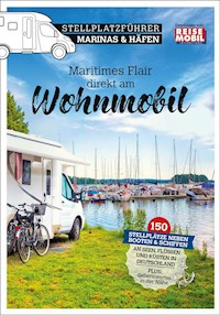 Stellplatzführer Marinas & Häfen - Reisemobil International - ebook