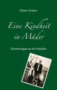 Eine Kindheit in Mäder - Dieter Gruber - ebook